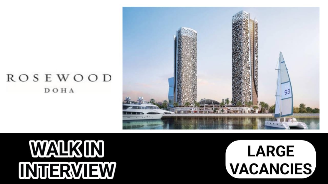Rose Wood Doha Career 2024 – New Vacancies Announced
