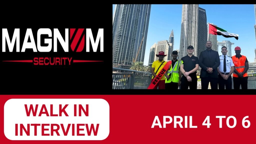 MAGNUM SECURITY Company career in UAE| Walk in interview 2024