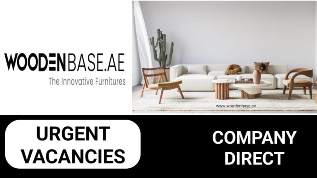 WoodenBase.ae company job vacancies in UAE | Latest Job Opening 2024