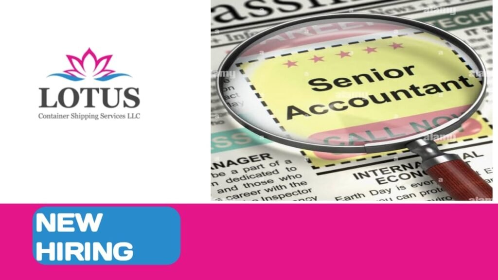 LOTUS Container Shipping Service LLC Careers In UAE | UAE New Job Vacancies -2024