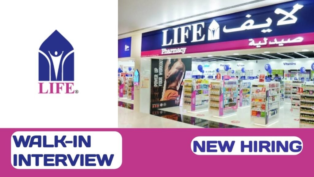 LIFE PHARMACY ANNOUNCED WALK-IN INTERVIEW| UAE NEW JOB VACANCIES -2024