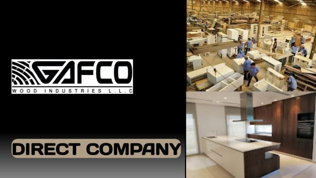 GAFCO WOOD INDUSTRIES LLC CAREERS IN UAE | UAE new job vacancies -2024