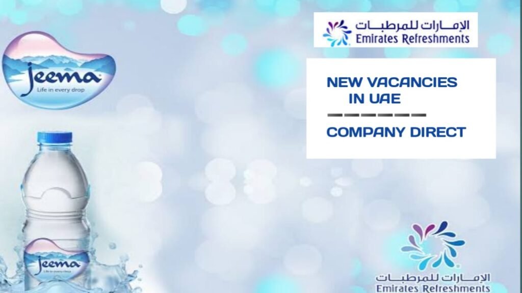Emirates Refreshments Careers in UAE | UAE new job vacancies 2024
