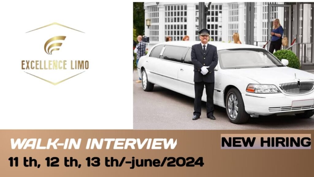 EXCELLENCE LIMO CAREERS IN UAE | NEW WALK IN INTERVIEW IN UAE -2024