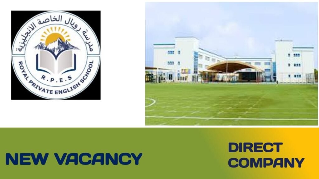 ROYAL PRIVATE ENGLISH SCHOOL HAVE JOB VACANCIES IN UAE | UAE new job vacancies 2024
