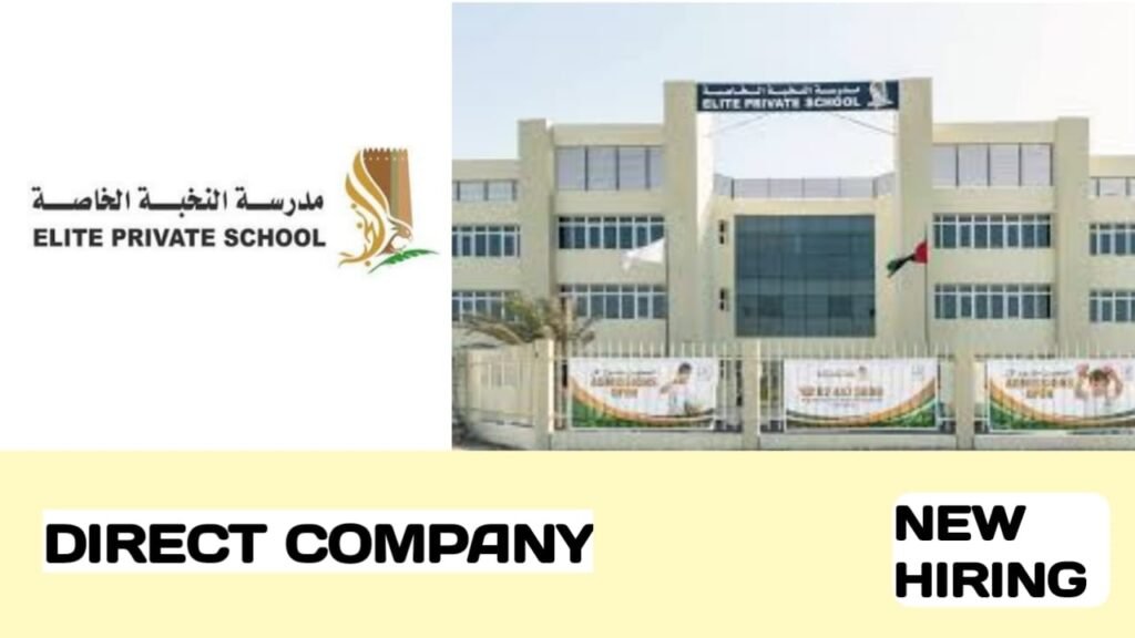 Elite Private School Careers in UAE | UAE new job vacancies 2024