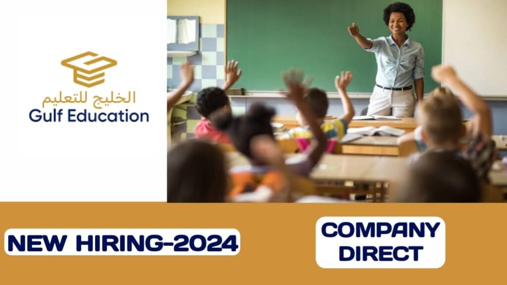 Gulf Education have some new vacancies in UAE | UAE new job vacancies 2024