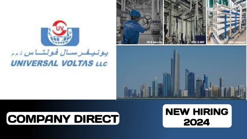 UNIVERSAL VOLTAS LLC HAVE VACANCIES IN UAE| NEW JOB HIRING IN UAE-2024
