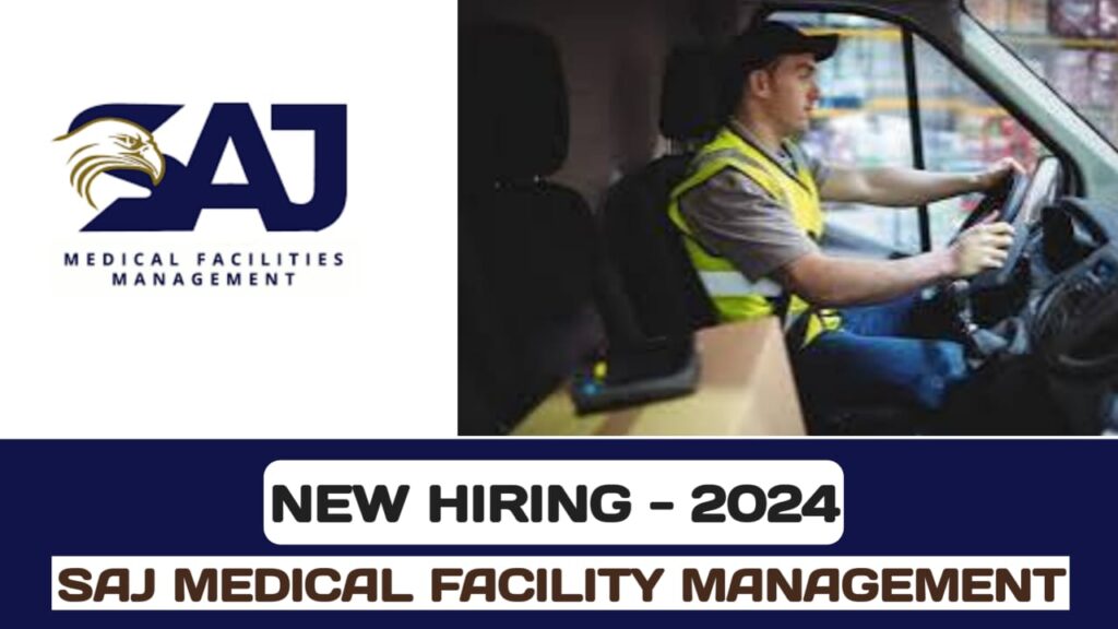 SAJ Medical facilities management have vacancies in UAE | job hiring in UAE-2024