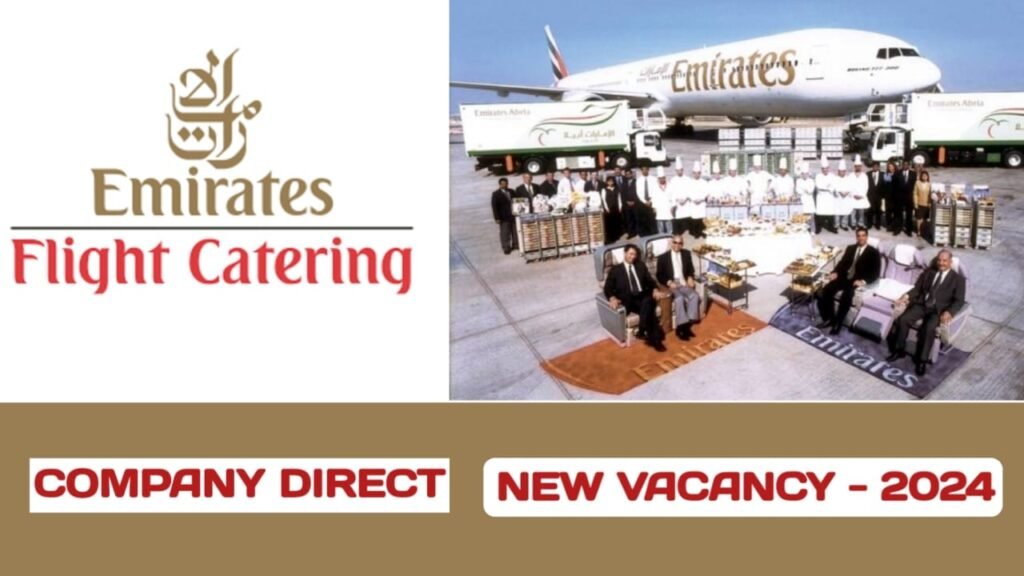 Emirates Flight Catering Careers have vacancies in UAE| Latest job vacancies in UAE - 2024