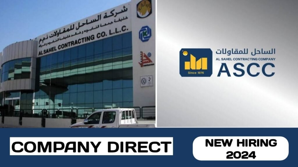 Al Sahel Contracting Company LLC have Urgent Requirements in UAE | new job hiring in UAE - 2024