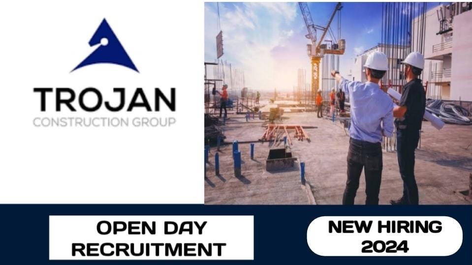 Trojan Construction Group have open day recruitment in UAE | New job hiring in UAE - 2024