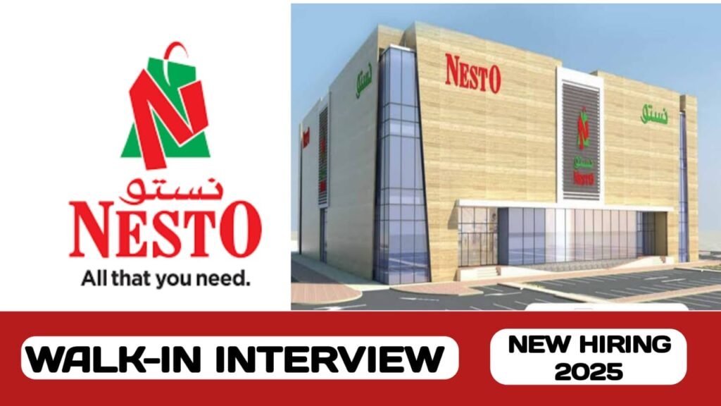 Nesto Hypermarket is ready to conduct walk-in interview in Saudi Arabia | new job vacancies in Saudi Arabia - 2025