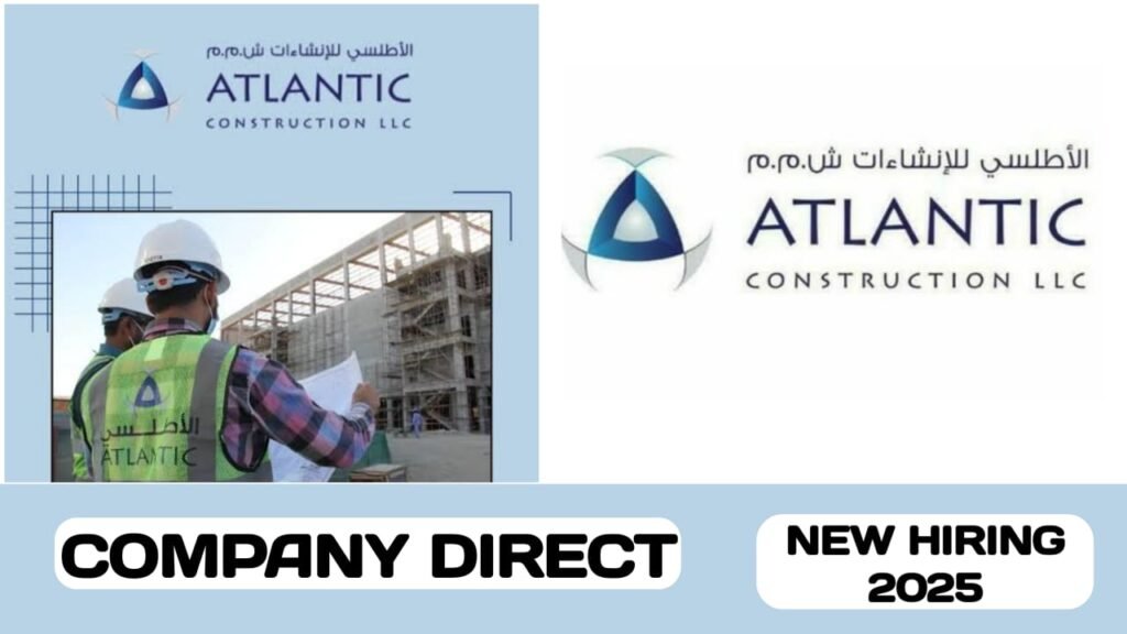 Atlantic Construction L. L.C have new vacancies in Oman | New job hiring in Oman - 2025