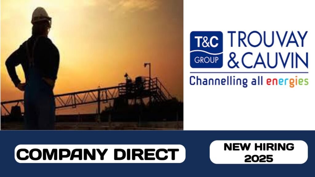 TROUVAY & CAUVIN GROUP HAVE NEW VACANCIES IN UAE | NEW JOB HIRING IN UAE - 2025
