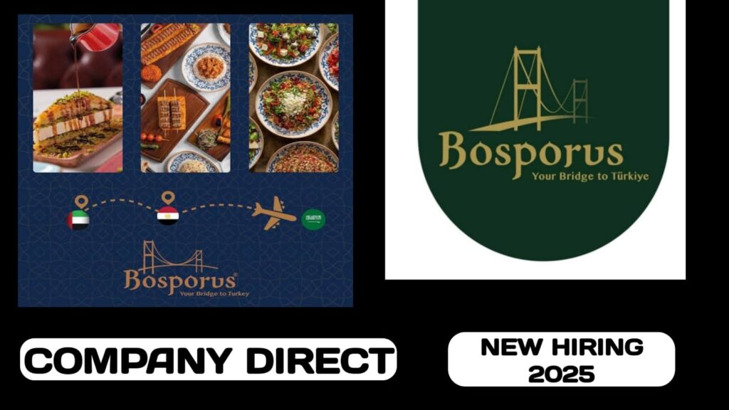 Bosporus Turkish Cuisine have new vacancies in Saudi Arabia | New job hiring in KSA - 2025