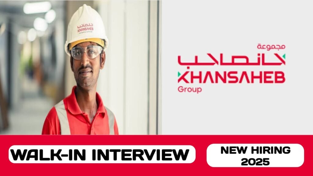 Khansaheb Facility Management Company is ready to conduct walk-in interview in UAE | new job hiring in UAE - 2025