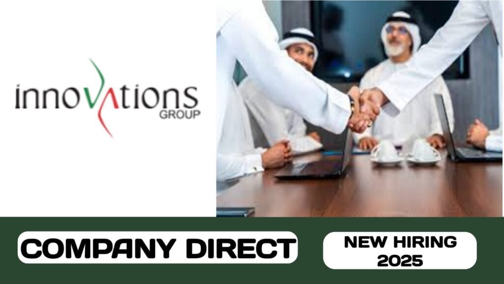 Innovations Group have some new vacancies in UAE | new job hirings in UAE - 2025