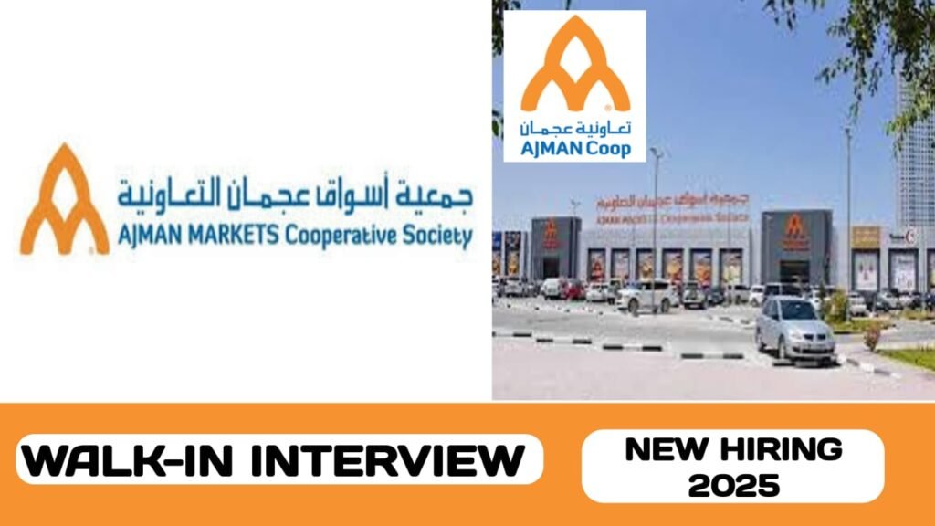 Ajman Markets Cooperative Society have walk-in interview in UAE | new job hiring in UAE - 2025