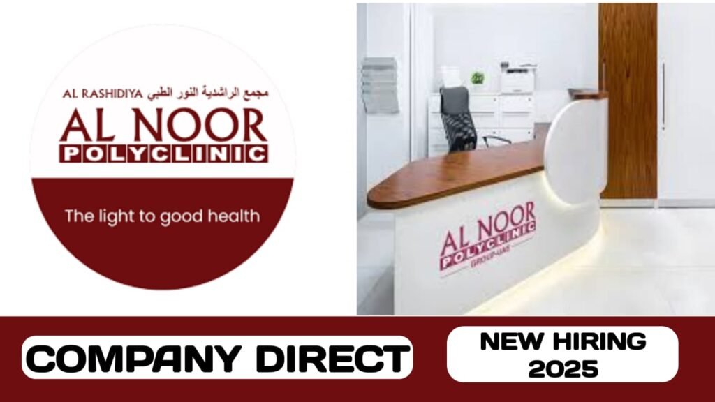 Al Noor Policlinic Group have new vacancies in UAE | new job hiring in UAE - 2025