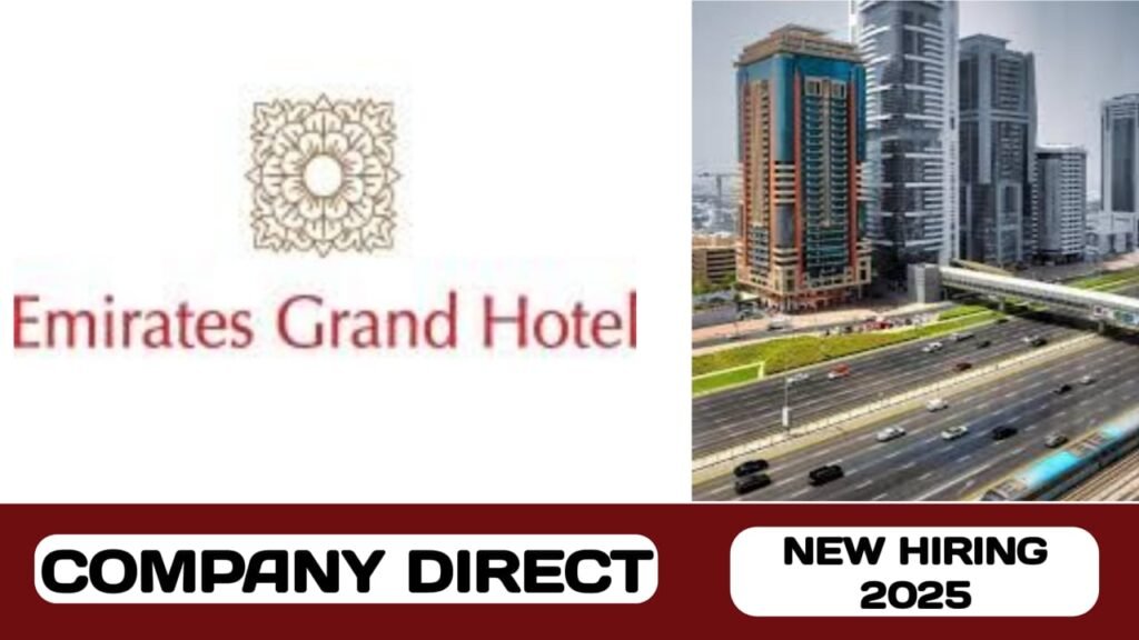 Emirates Grand Hotel have new vacancies in UAE | new job hiring in UAE - 2025