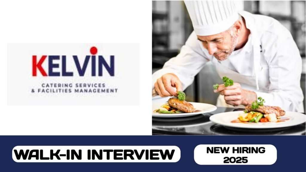Kelvin Catering Services & Facilities Management Services have walk-in interview in UAE | new job hiring in UAE - 2025