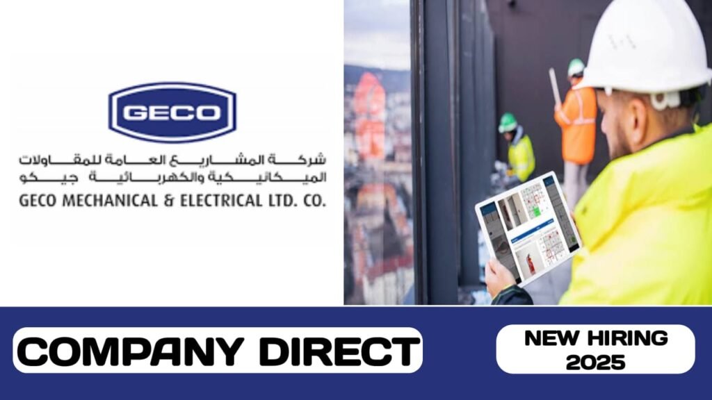 Geco Mechanical & Electrical Limited have walk-in interview in UAE | new job vacancies in UAE - 2025