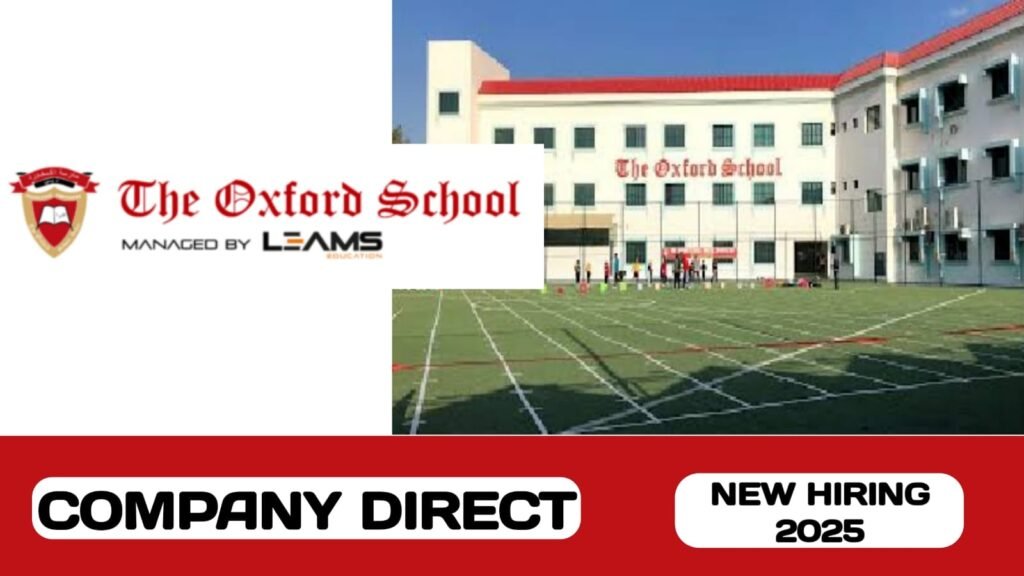 The Oxford School have new vacancies in UAE | new job hiring in UAE - 2025
