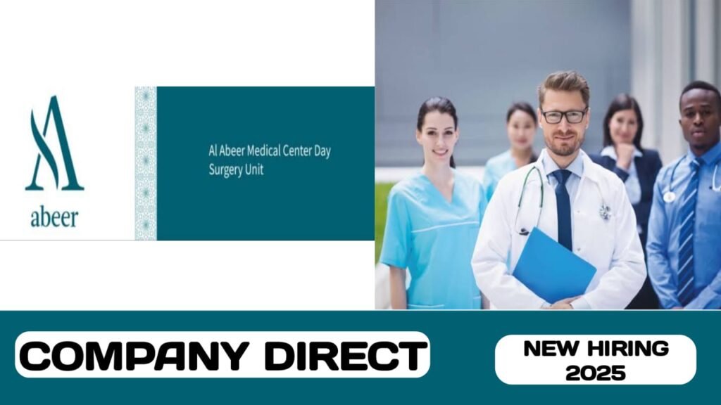 Al Abeer Medical Center Day Surgery Unit LLC have some new vacancies in Saudi Arabia | new job hiring in Saudi Arabia - 2025