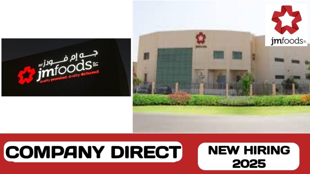 JM Foods L. L. C have some new vacancies in UAE | new job hiring in UAE - 2025