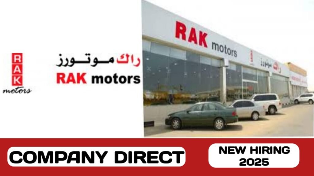 RAK Motors have new vacancies in UAE | new job hiring in UAE - 2025